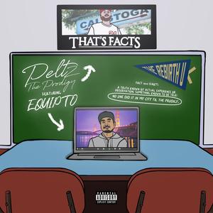 That's Facts (feat. Equipto) [Explicit]