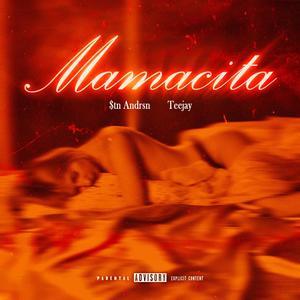 Mamacita (feat. Teejay)