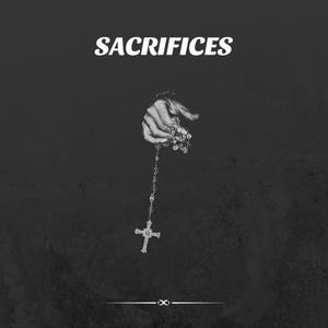 SACRIFICES (Explicit)