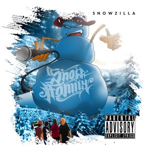 Snowzilla (Explicit)