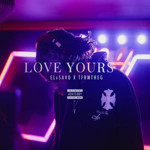 Love yourself (feat. ELxSAVO)