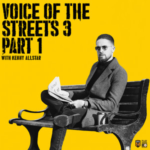 Voice of the Streets, Pt. 1 (Explicit)