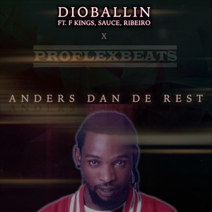 Anders Als De Rest (feat. F Kings, Sauce & Ribeiro)