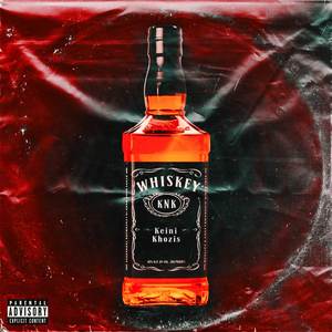 Whiskey (Explicit)