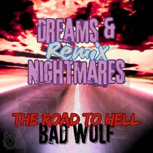 the Road to Hell (feat. Bad Wolf) (Dubstep Remix)