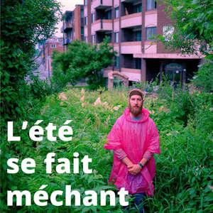 L'été se fait méchant