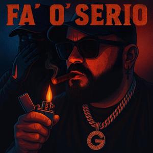 Fa' O' Serio (feat. yamine.wav) (Explicit)