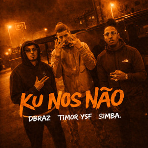 Ku Nos Não (Explicit)