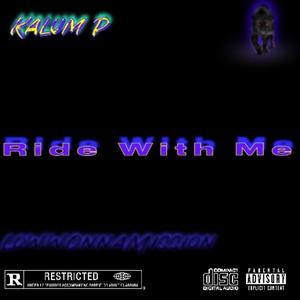 Ride With Me (Explicit)