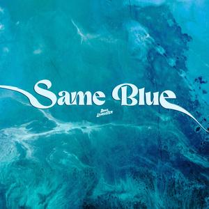 Same Blue (from "Blue Box")