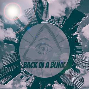 Back In a Blink (Explicit)