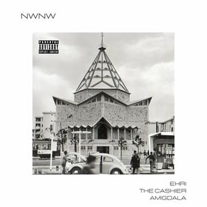 NWNW (feat. The Cashier & Amigdala) [Explicit]