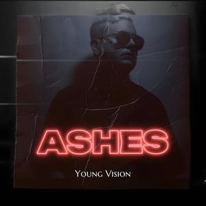 Ashes (Explicit)