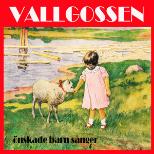 Vallgossen önskade barn sånger