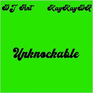 Unknockable (feat. KayKayDR) [Explicit]