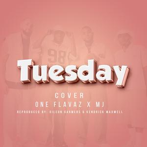 Tuesday (feat. MJ) [cover]