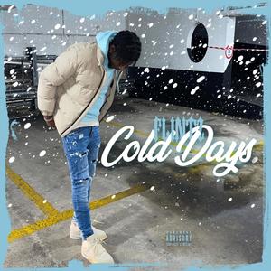 Cold Days (Explicit)