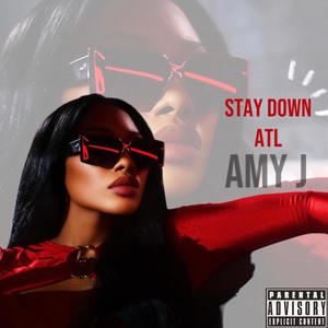 STAY DOWN (Explicit)