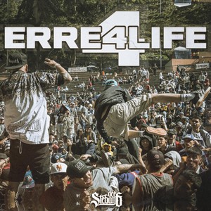 Erre 4 Life (Explicit)