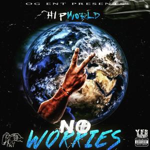 No Worries (Explicit)