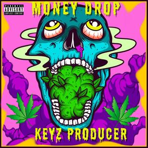 Money Drop (Explicit)