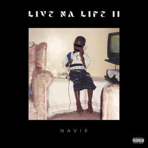 LIVE NA LIFE II (Explicit)