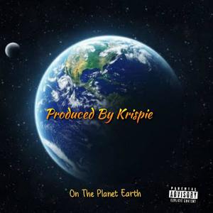 On the planet earth (Explicit)