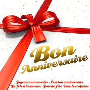 Bon anniversaire