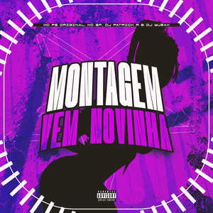 Montagem Vem Novinha (Explicit)