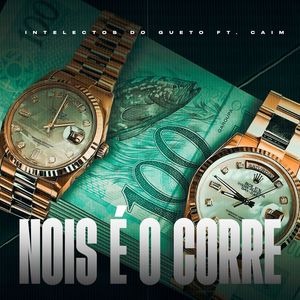 NOIS É O CORRE (Explicit)