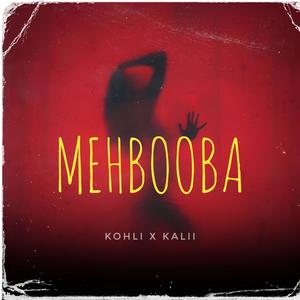 MEHBOOBA (feat. KALii 2.0)