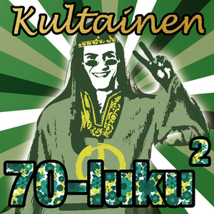 Kultainen 70-luku 2 (Explicit)