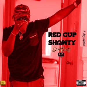 Red Cup Shawty (2 Story: Upstairs) [Explicit]