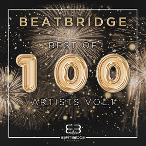 Best of Beatbridge Artists, Vol. 1 (Explicit)