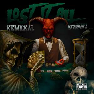 Lost It All (feat. Pittsburgh's Lp) [Explicit]