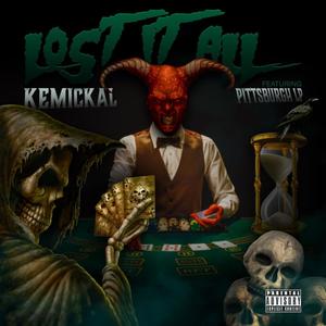 Lost It All (feat. Pittsburgh's Lp) (Explicit)
