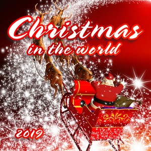 Christmas In The World (Traditional ,Gospel, Latin Song of the Christmas In The World)