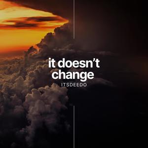 it doesn't change (Explicit)