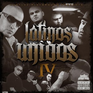 Latinos Unidos, Vol. IV (Explicit)