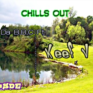 Chills Out (feat. Keef V)