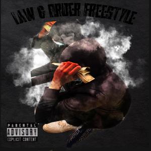 Law & Order Freestyle (Explicit)