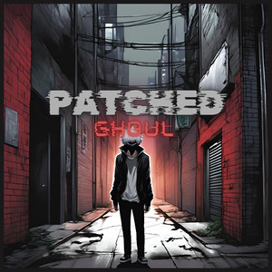 Patched Ghoul (Explicit)