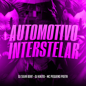 Automotivo Interstelar (Explicit)