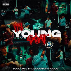 173 YOUNG GOAT (feat. Dooctor Roous) (Explicit)