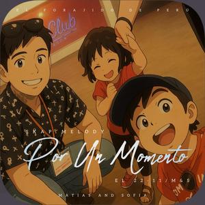 Por Un Momento (Special Version)