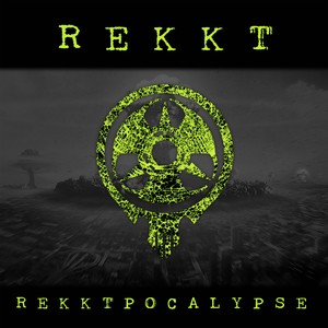 Rekktpocalypse (Album Version)