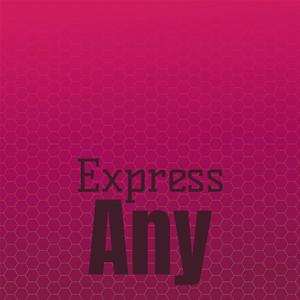 Express Any