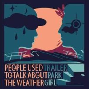 People used to talk about the weather (Explicit)