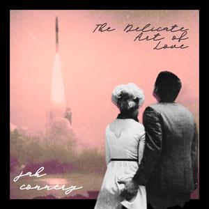 The Delicate Art of Love (Explicit)