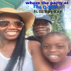 Where the Party At (feat. Lil Ray Ray)